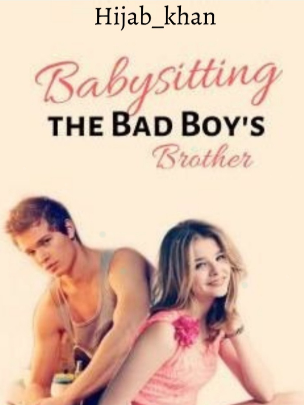 Babysitting the bad boy's brother Book