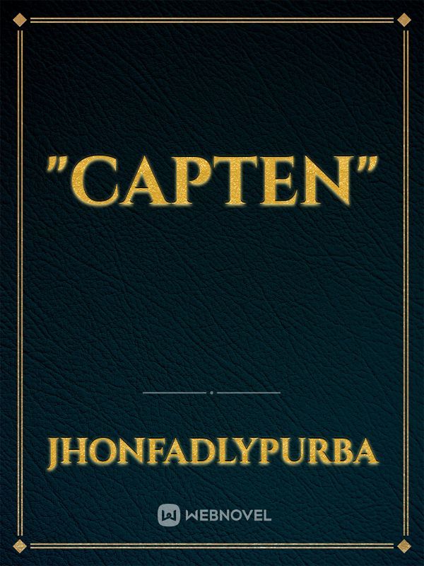 "Capten"