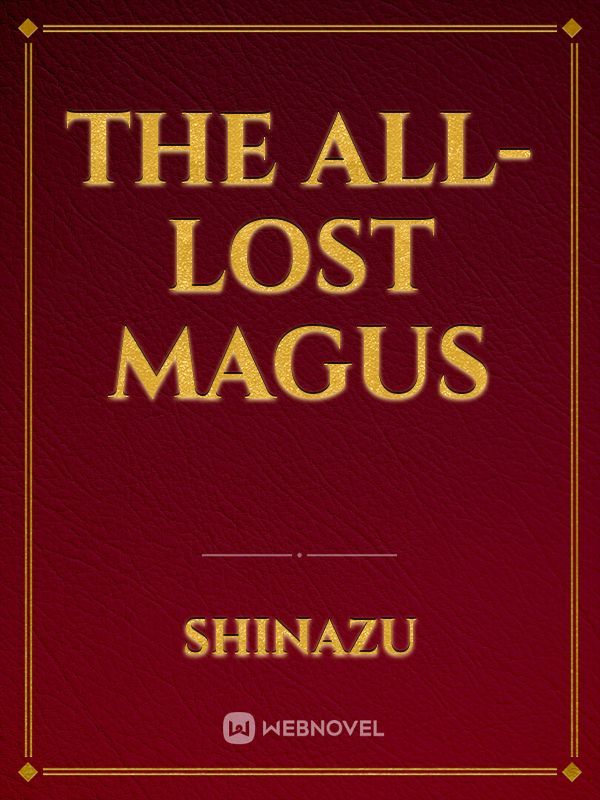 The All-Lost Magus