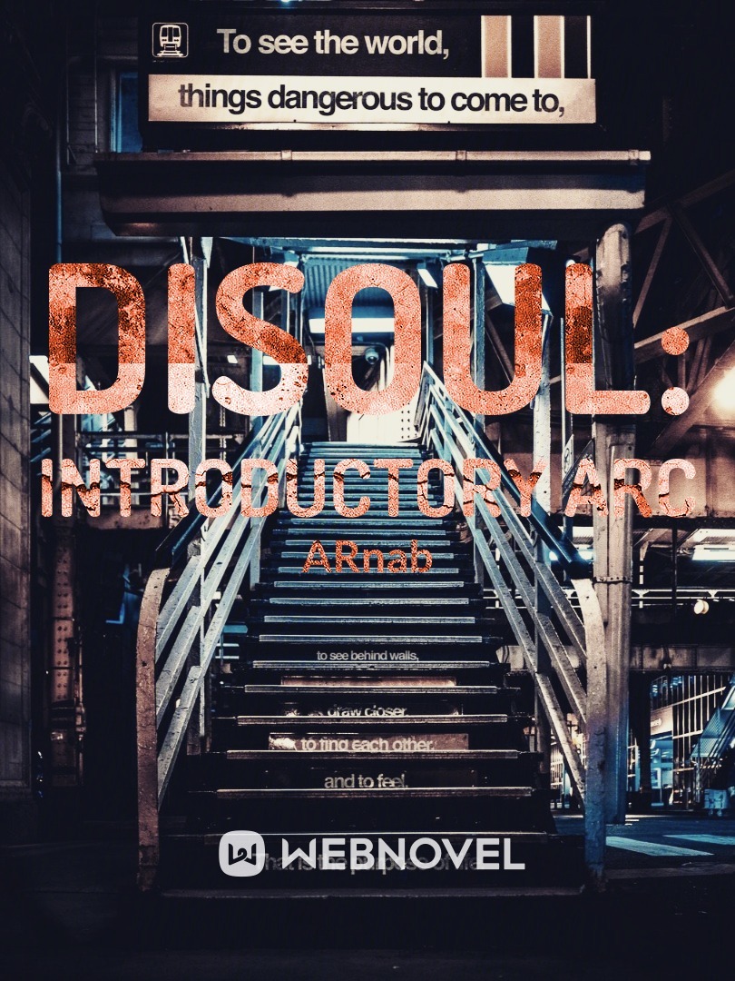 Disoul: Introductory Arc