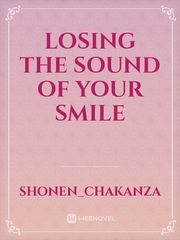 Losing the sound of your smile Book