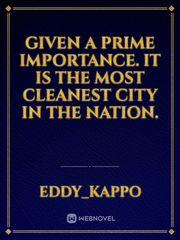 given a prime importance. It is the most cleanest city in the nation. Book