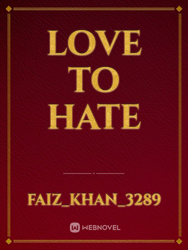 Love to hate