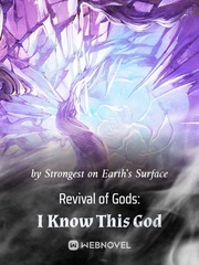Revival of Gods: I Know This God Book
