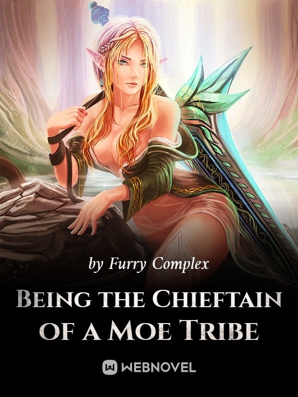 Being the Chieftain of a Moe Tribe Book