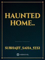 Haunted home.. Book