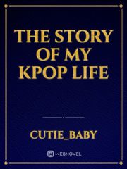 The story of my kpop life Book