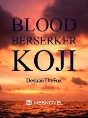 Blood Berserker Koji Book