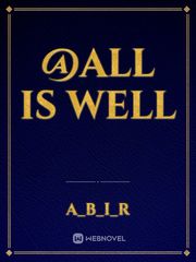@all is well Book