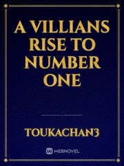A Villians Rise To Number One Book