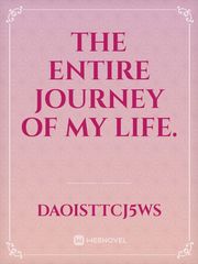 The Entire Journey of my life. Book