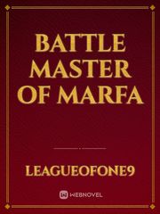 Battle Master of Marfa Book