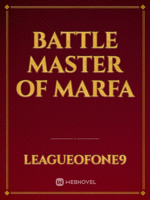 Battle Master of Marfa
