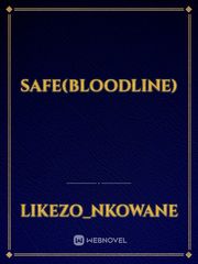 SAFE(bloodline) Book