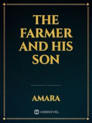 THE FARMER AND HIS SON Book