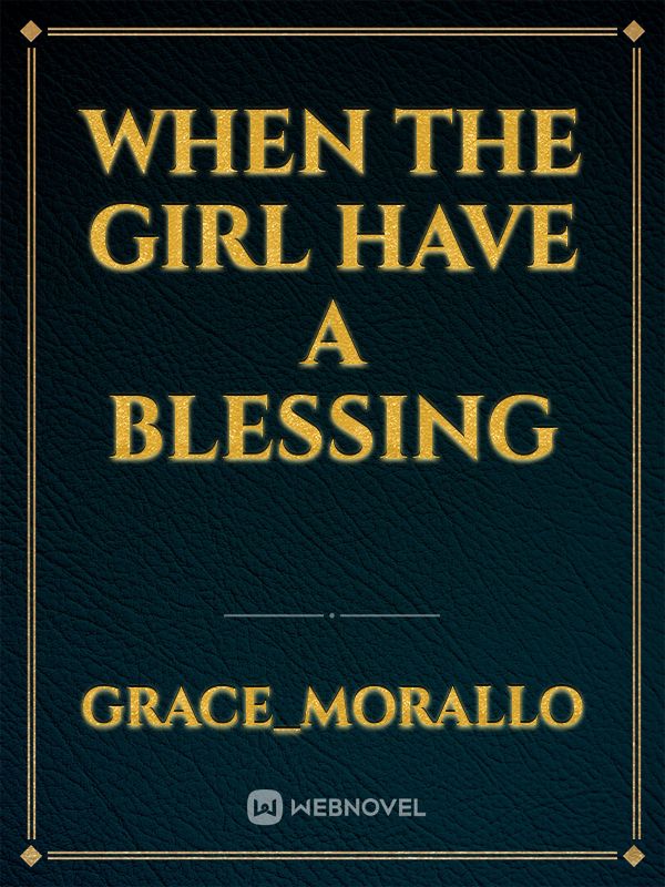 When The Girl Have a Blessing Book