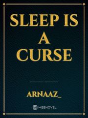 Sleep is a Curse Book