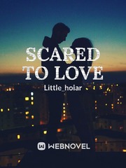 Scared to Love Book
