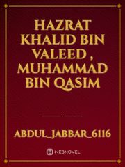 Hazrat khalid bin valeed , Muhammad bin Qasim Book
