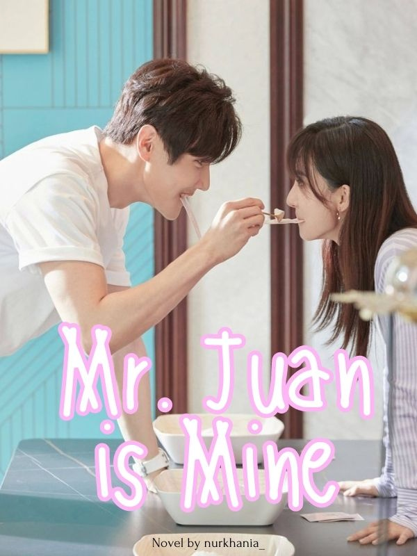 Mr. Juan is Mine