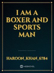 I am a boxer and sports man Book
