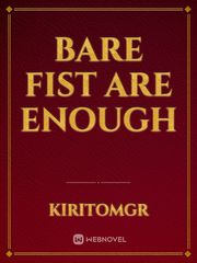 Bare fist are enough Book