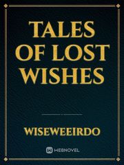 Tales of lost
Wishes Book