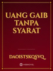 UANG GAIB TANPA SYARAT Book