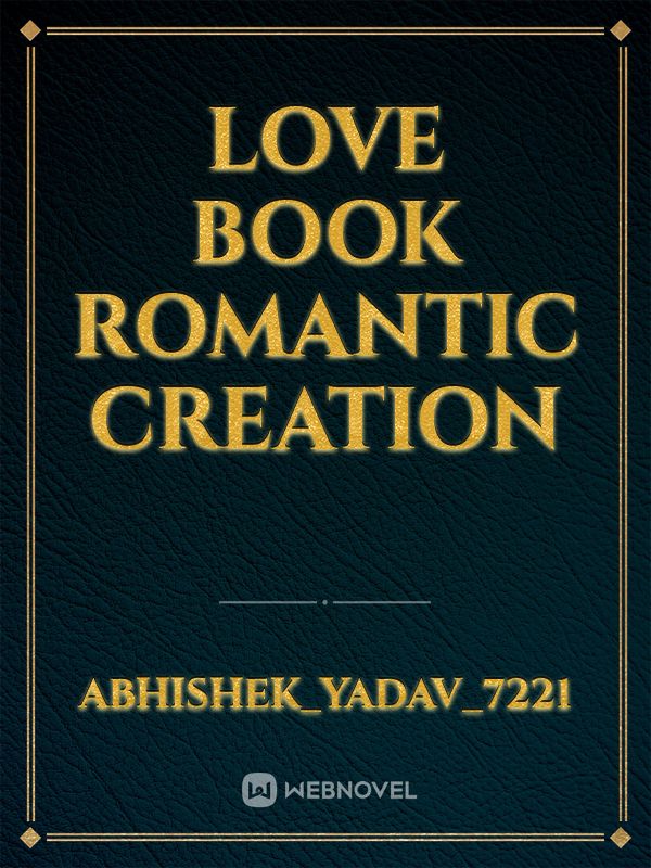 Love book romantic creation