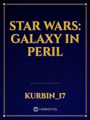 Star Wars: Galaxy in Peril Book