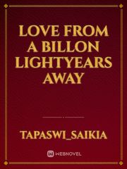 love from  a billon lightyears away Book