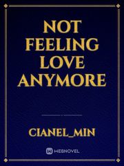 Not feeling love anymore Book