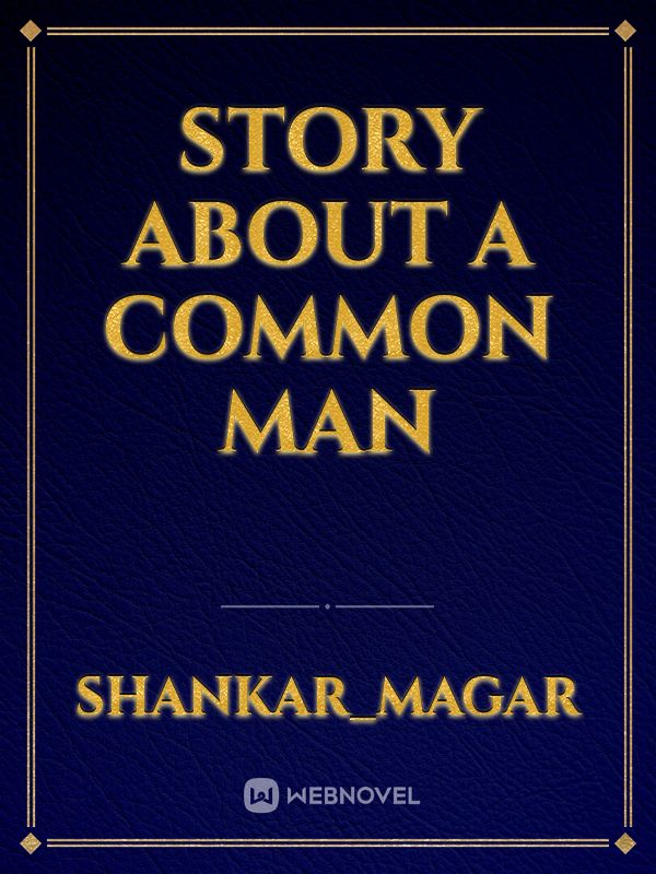 Story about a common man Book