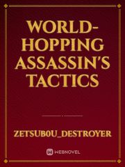 World-Hopping Assassin's Tactics Book