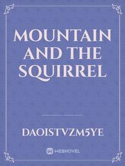 Mountain and the squirrel Book