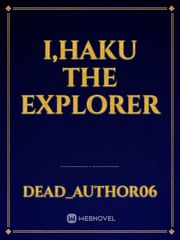 I,Haku the Explorer Book