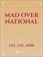 MAD OVER NATIONAL Book