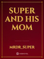 Super and his Mom Book