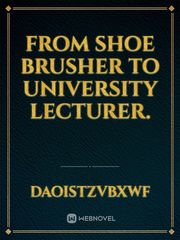 From Shoe brusher to University Lecturer. Book
