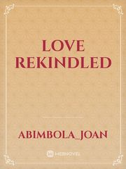 Love Rekindled Book