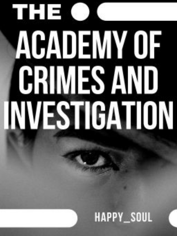 Academy of Crimes and Investigation
