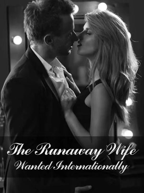 The Runaway Wife Wanted Internationally Book