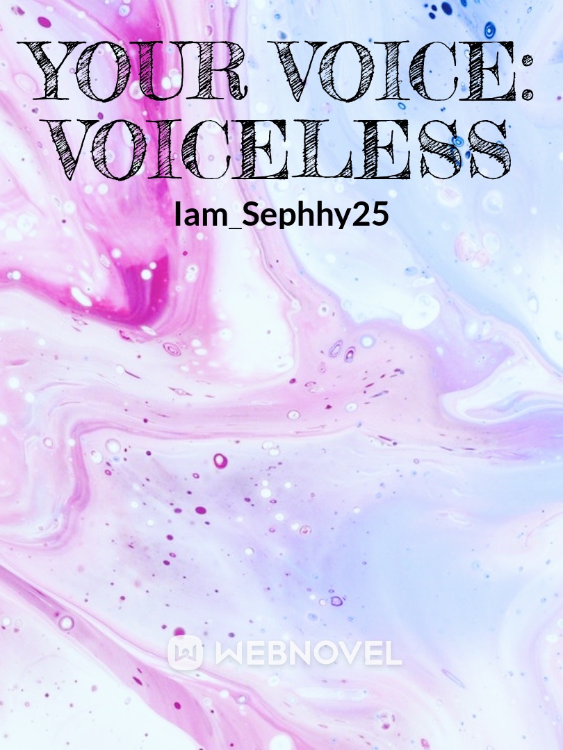 Your Voice: Voiceless