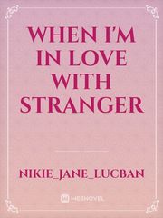 when I'm in love with stranger Book
