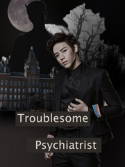 Troublesome Psychiatrist Book