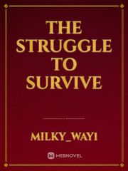 The
struggle
 to
 Survive Book