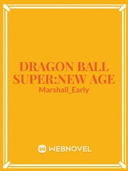 Dragon Ball Super:New Age Book