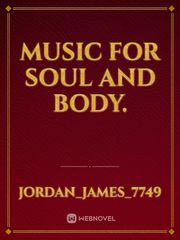 Music for soul and body. Book