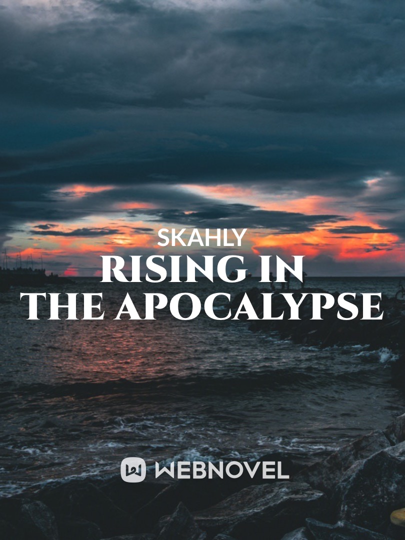 Rising in the Apocalypse