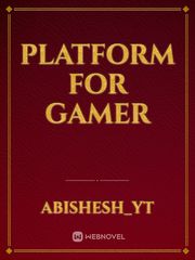 Platform For Gamer Book